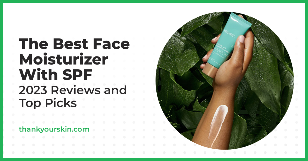 Finest Face Moisturizer With SPF – August 2025 Evaluations and Prime Picks