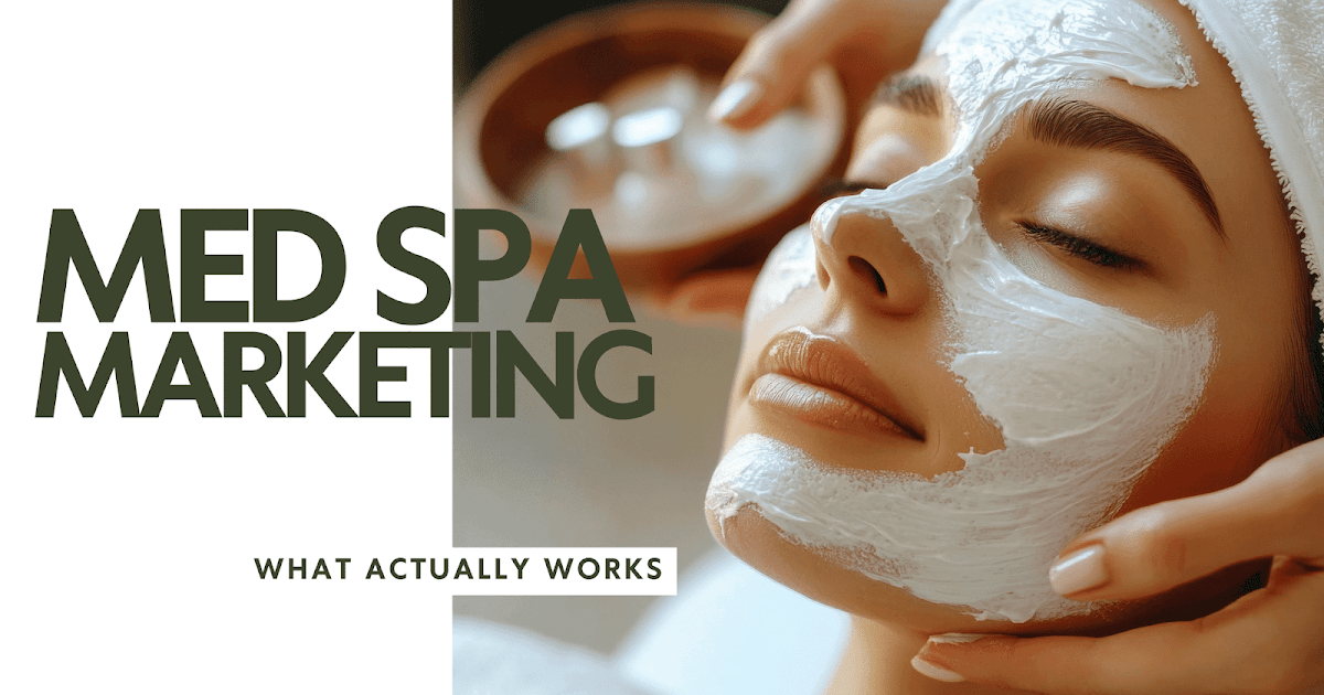 Medical Spa Advertising Right now: What Really Works