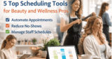 5 Prime Scheduling Instruments for Magnificence And Wellness Professionals
