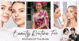 Magnificence Routine For Moms Of The Bride